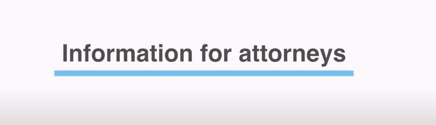 Video: Information for attorneys